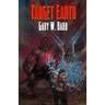 Target Earth: Earth Is Ours - Book 2