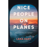 Nice People on Planes