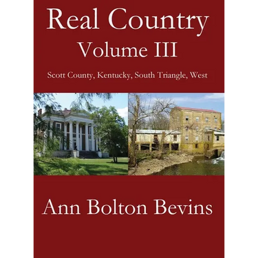 Real Country Volume Three: Southwest Scott County Kentucky