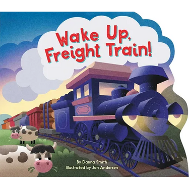 Wake Up, Freight Train!