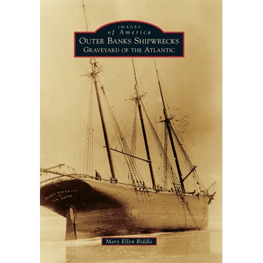 Outer Banks Shipwrecks: Graveyard of the Atlantic
