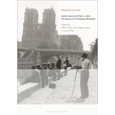 'James Joyce and Paul L. Léon: The Story of a Friendship' Revisited