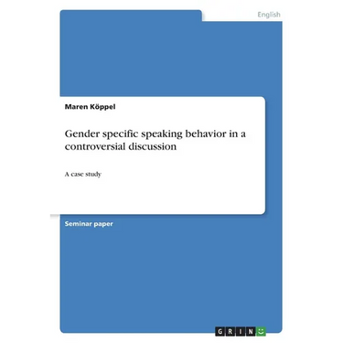 Gender specific speaking behavior in a controversial discussion: A case study