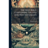 The Holy Bible, Containing The Old And New Testaments