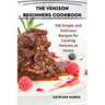 The Venison Beginners Cookbook