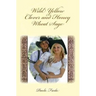 Wild Yellow Clover and Honey Wheat Sage: (Large Print Edition)
