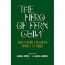 The Hero of Fern Gully and Other Jamaican Short Stories (Paperback)