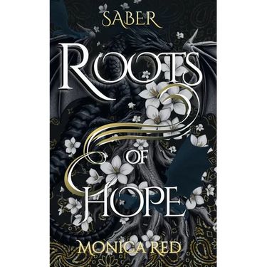 Saber: Roots of Hope, Trilogy Book 1