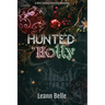 Hunted in Holly: A Dark Fantasy Christmas Romance