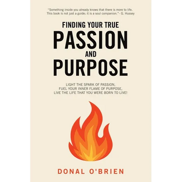 Finding Your True Passion and Purpose
