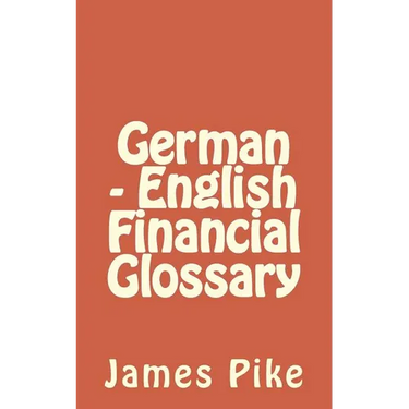 German - English Financial Glossary