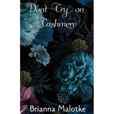Don't Cry on Cashmere