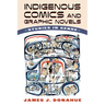 Indigenous Comics and Graphic Novels: Studies in Genre