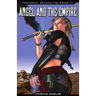 Angel and The Empire: Book 3 of The Angel Brings Fire