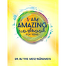 I Am Amazing Workbook For Teens