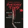 Stephen Sondheim's Sweeney Todd: Behind the Bloody Musical Masterpiece