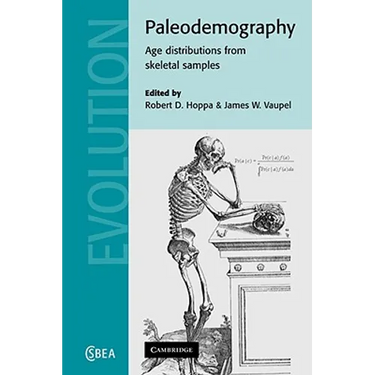 Paleodemography: Age Distributions from Skeletal Samples