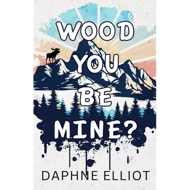 Wood You Be Mine?