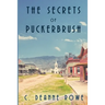 The Secrets of Puckerbrush