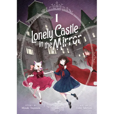 Lonely Castle in the Mirror (Manga) Vol. 1