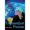 Unmanifest Poems
