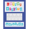 Letter Tracing Workbook: Handwriting Book Preschool Kindergarten Kids Age 3-5