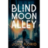 Blind Moon Alley
