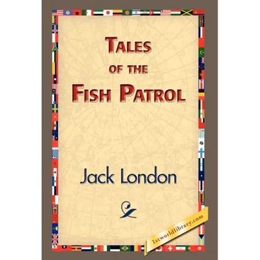 Tales of the Fish Patrol