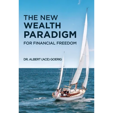 The New Wealth Paradigm For Financial Freedom