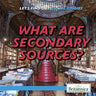 What Are Secondary Sources?