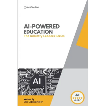 AI In Education: How Schools and Leaders Are Transforming Learning with Artificial Intelligence