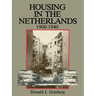 Housing in the Netherlands 1900-1940