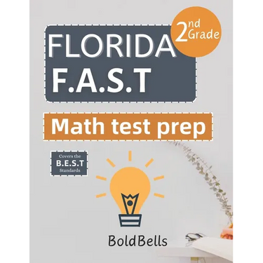 Florida FAST Test Prep Math Grade 2: Essential Mathematics Practice Test Prep for Florida Assessment of Student Thinking (FAST) 2nd grade