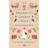 Mayadevi's London Yatra
