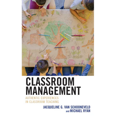 Classroom Management: Authentic Experiences in Classroom Teaching