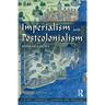 Imperialism and Postcolonialism