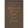 A Hologram for the King