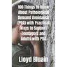 100 Things to Know About Pathological Demand Avoidance (PDA): Plus, Practical Ways to Support Teenagers and Adults with PDA