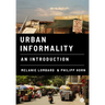 Urban Informality: An Introduction