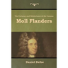 The Fortunes and Misfortunes of the Famous Moll Flanders