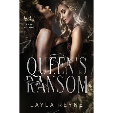 Queen's Ransom: A Fog City Novel