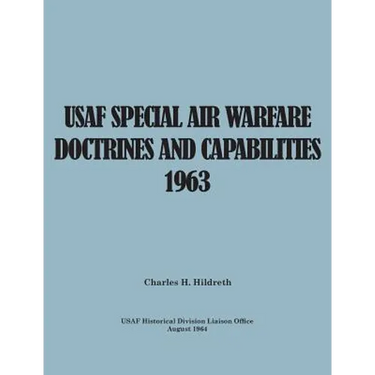 USAF Special Air Warfare Doctrine and Capabilities 1963