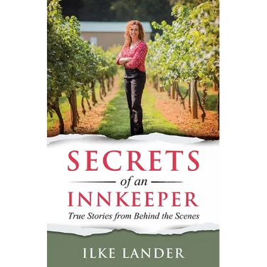 Secrets of an Innkeeper: True Stories & Lessons from Behind the Scenes