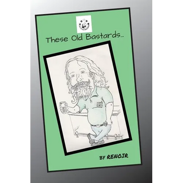 These Old Bastards...