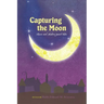 Capturing the Moon