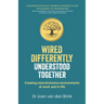 Wired Differently, Understood Together: Creating neuroinclusive environments at work and in life
