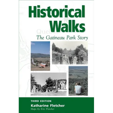 Historical Walks: The Gatineau Park Story