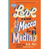 Love from Mecca to Medina