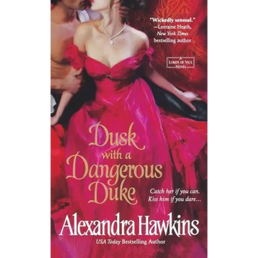Dusk with a Dangerous Duke