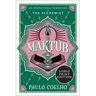 Maktub: An Inspirational Companion to the Alchemist